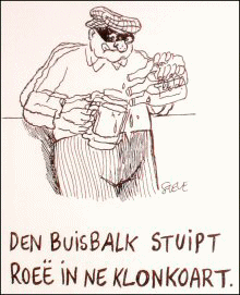 Een illustratie door Steve Michiels in het woordenboek van Zele (2004) op blz. 231, met onderschrift: Den buisbalk stuipt roeëe in ne klonkaort. Vertaling van de vier Zeels-Bargoense woorden: buisbalk = dronkaard, stuipen = geven, ingieten, inschenken; roeë = bier; klonkoart = glas.